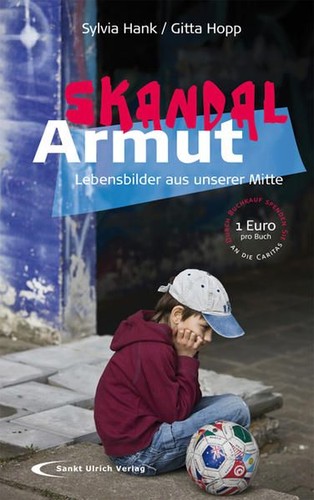 Skandal armut lebensbilder - armut:,