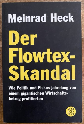 Der flowtex skandal badischer - flowtex-skandal,